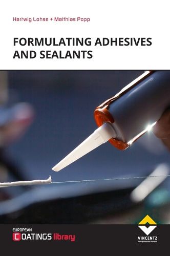 Cover image for Formulating Adhesives and Sealants (2nd Revised Edition)