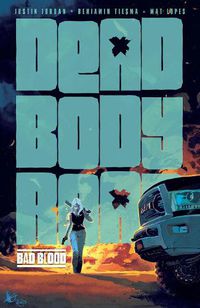 Cover image for Dead Body Road, Volume 2: Bad Blood