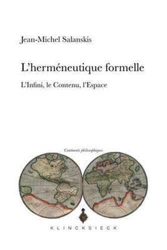 Cover image for L'Hermeneutique Formelle: L'Infini, Le Continu, l'Espace