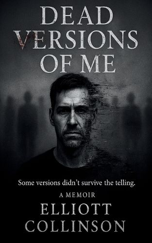 Cover image for Dead Versions Of Me
