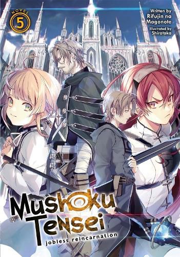 Cover image for Mushoku Tensei: Jobless Reincarnation (Light Novel) Vol. 5