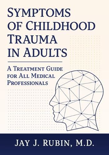 Cover image for Symptoms of Childhood Trauma in Adults