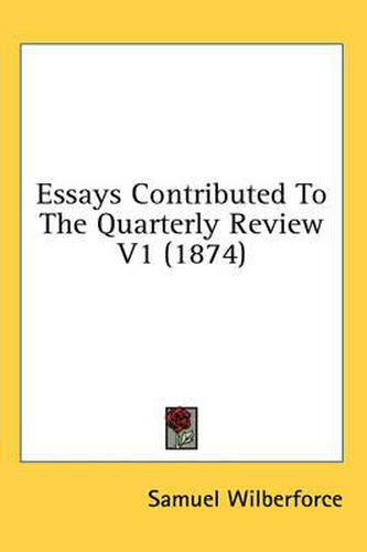 Cover image for Essays Contributed to the Quarterly Review V1 (1874)