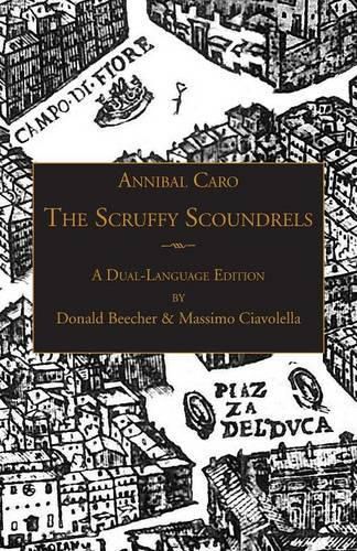 The Scruffy Scoundrels: A New English Translation of  Gli Straccioni  in a Dual-Language Edition