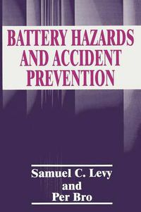Cover image for Battery Hazards and Accident Prevention