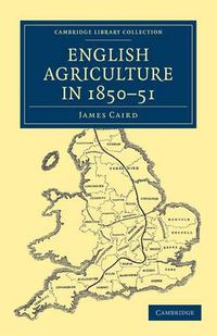 Cover image for English Agriculture in 1850-51