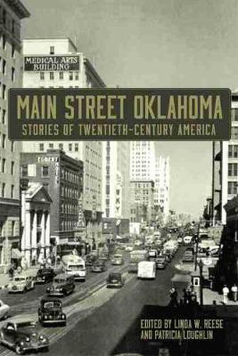 Cover image for Main Street Oklahoma: Stories of Twentieth-Century America