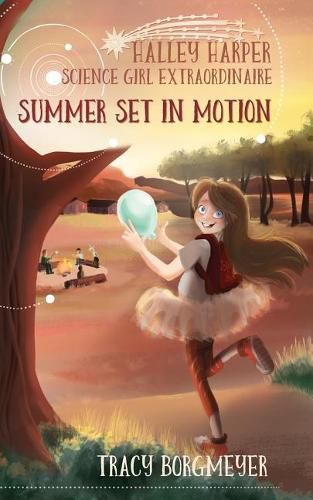 Cover image for Halley Harper, Science Girl Extraordinaire: Summer Set in Motion