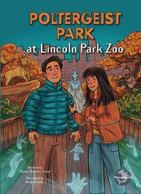 Cover image for Poltergeist Park at Lincoln Park Zoo