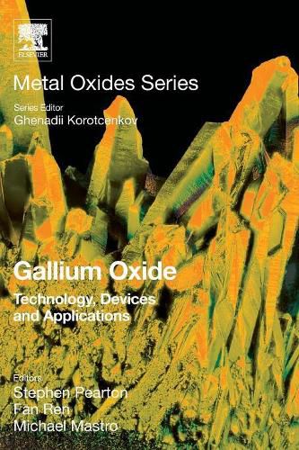 Cover image for Gallium Oxide: Technology, Devices and Applications