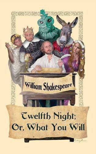 Cover image for Twelfth Night; Or, What You Will