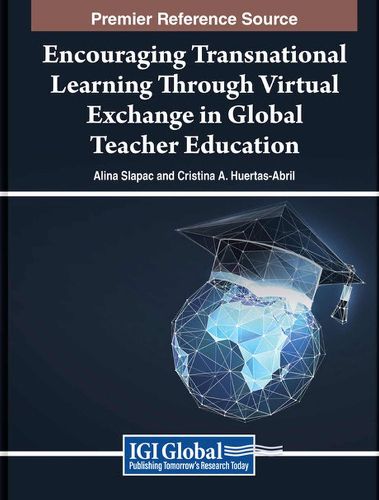 Cover image for Encouraging Transnational Learning Through Telecollaboration in Global Teacher Education