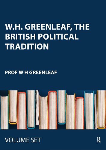 Cover image for W.H. Greenleaf, The British Political Tradition