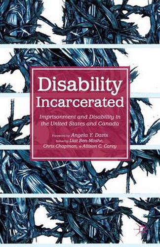 Disability Incarcerated: Imprisonment and Disability in the United States and Canada