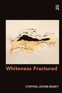 Cover image for Whiteness Fractured