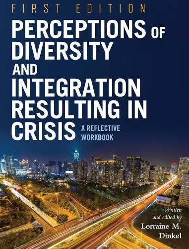 Cover image for Perceptions of Diversity and Integration Resulting in Crisis