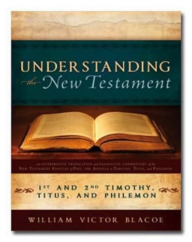 Cover image for Understanding the New Testament: 1st and 2nd Timothy, Titus, and Philemon