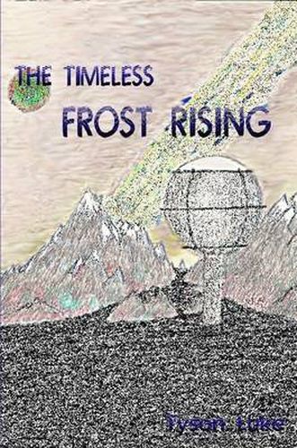 Cover image for The Timeless Book One: Frost Rising