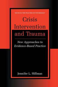 Cover image for Crisis Intervention and Trauma: New Approaches to Evidence-Based Practice