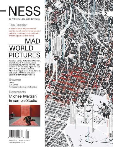 Cover image for -NESS 2: On Architecture, Life, and Urban Culture: Mad World Pictures