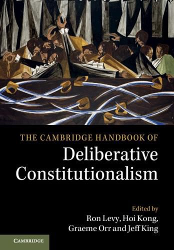 Cover image for The Cambridge Handbook of Deliberative Constitutionalism