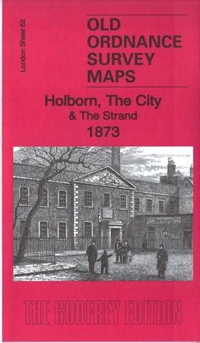 Cover image for Holborn, the City & the Strand 1873: London Sheet 62.1