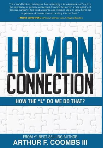 Cover image for Human Connection: How the L Do We Do That?