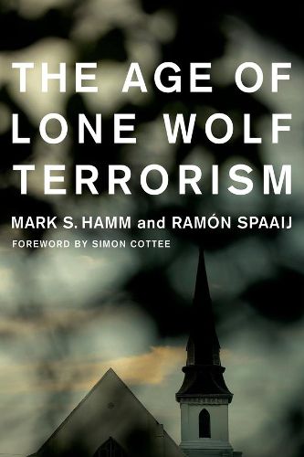 Cover image for The Age of Lone Wolf Terrorism