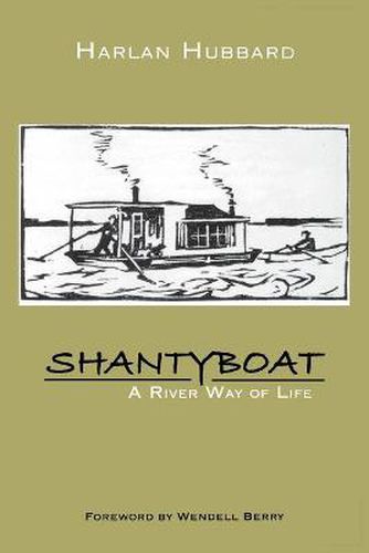 Cover image for Shantyboat: A River Way of Life