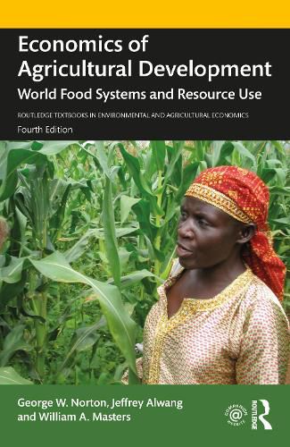 Cover image for Economics of Agricultural Development: World Food Systems and Resource Use