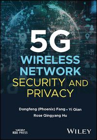 Cover image for 5G Wireless Network Security and Privacy