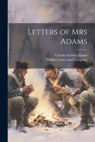 Cover image for Letters of Mrs Adams