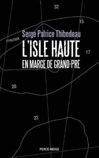 Cover image for L'Isle Haute: En Marge de Grand-Pr