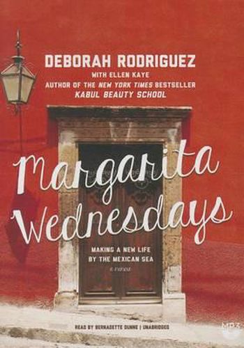 Margarita Wednesdays: Making a New Life by the Mexican Sea