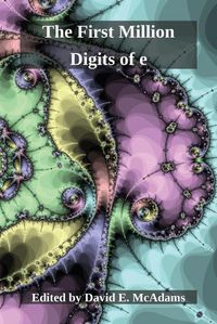 Cover image for The First Million Digits of e