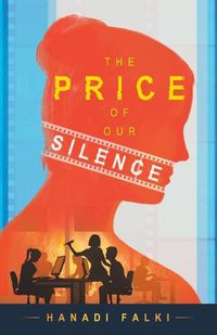 Cover image for The Price of Our Silence