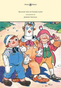 Cover image for Raggedy Ann in Cookie Land - Illustrated by Johnny Gruelle