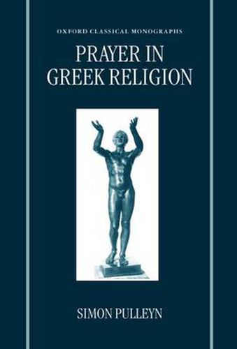 Cover image for Prayer in Greek Religion