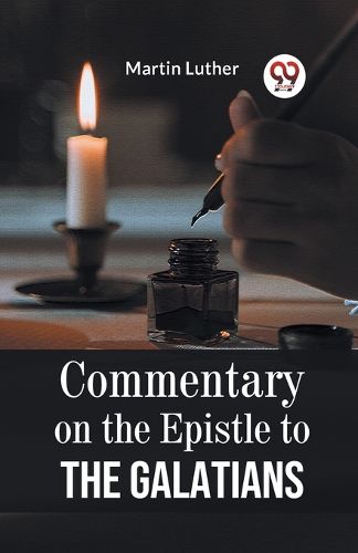Cover image for Commentary on the Epistle to the Galatians