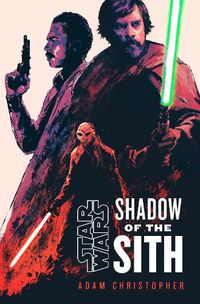 Cover image for Star Wars: Shadow of the Sith
