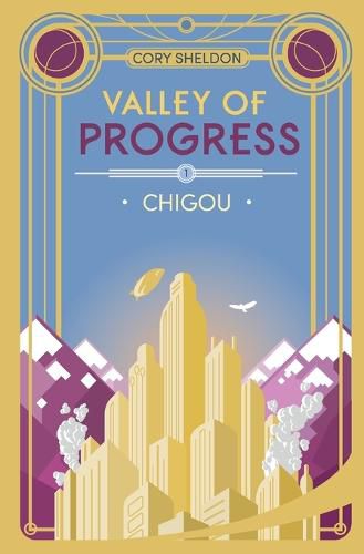 Cover image for Chigou: Valley of Progress, Book 1