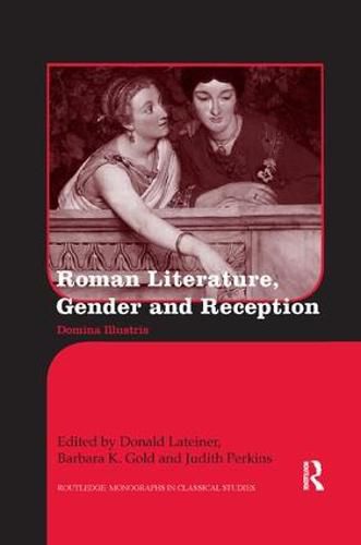 Cover image for Roman Literature, Gender and Reception: Domina Illustris