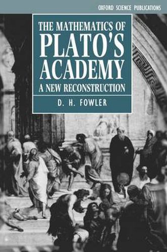 Cover image for The Mathematics of Plato's Academy: A New Reconstruction