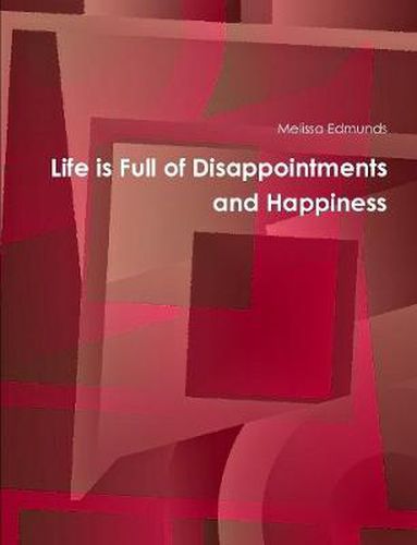 Cover image for Life is Full of Disappointments and Happiness