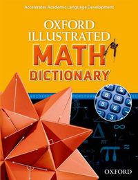 Cover image for Oxford Illustrated Math Dictionary