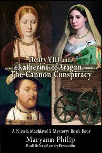 Cover image for Henry VIII and Katherine of Aragon: The Cannon Conspiracy