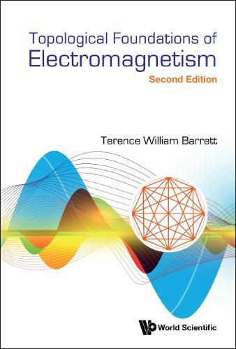 Topological Foundations Of Electromagnetism