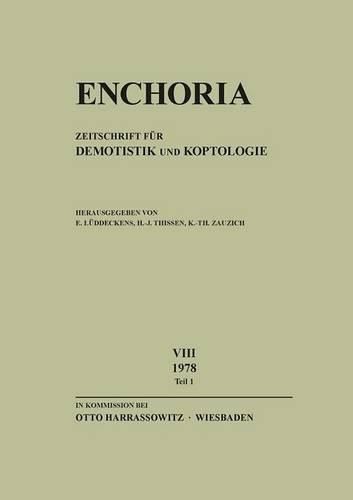 Cover image for Enchoria 8 (1978) Teil 1: Zeitschrift Fur Demotistik Und Koptologie