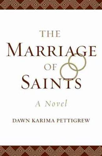 Cover image for The Marriage of Saints: A Novel