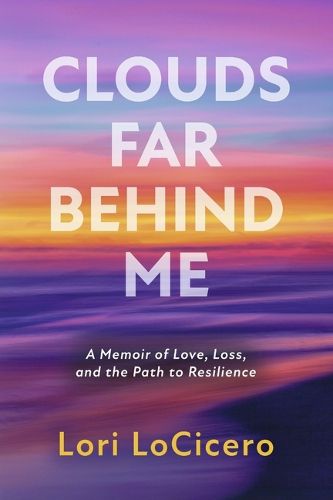 Cover image for Clouds Far Behind Me